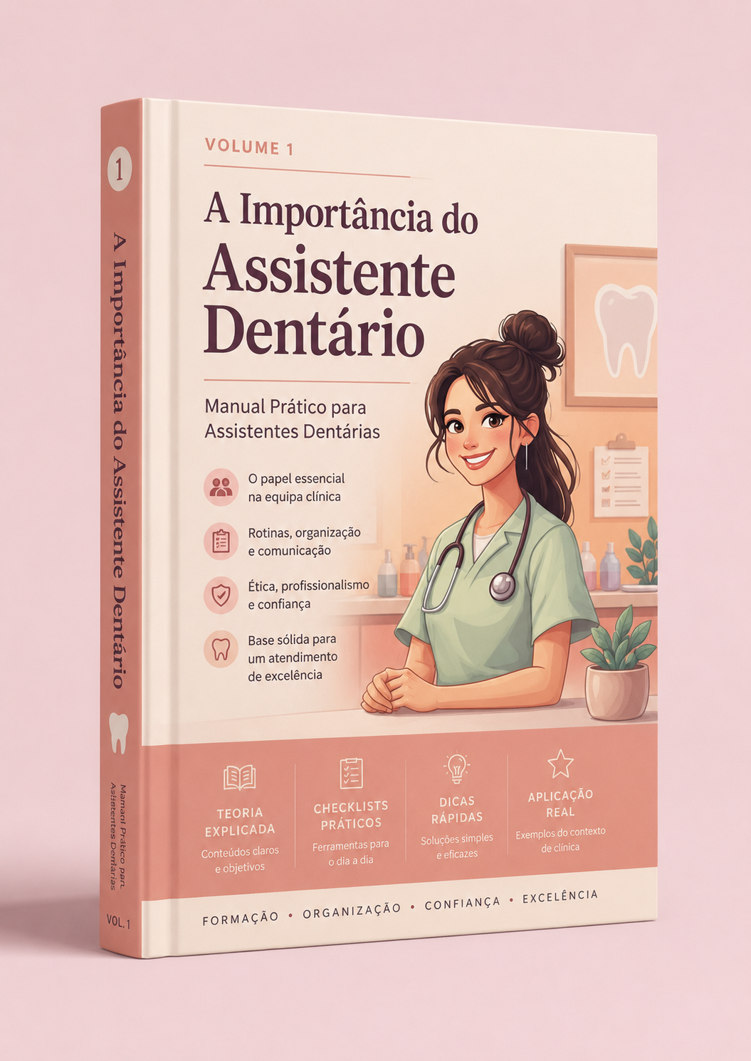 Volume 1 — A Importância do Assistente Dentário